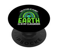 The Future Of Planet Earth Is In My Classroom PopSockets Adhesive PopGrip