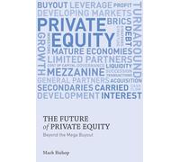 The Future of Private Equity: Beyond the Mega Buyout