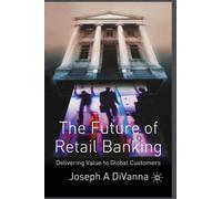 The Future of Retail Banking