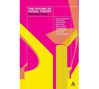 The Future of Social Theory
