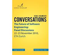 The Future of Software Engineering : Panel Discussions