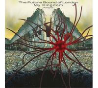 The Future Sound Of London - My Kingdom
