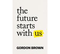 The Future Starts With Us