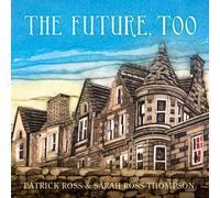 The Future, Too