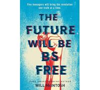 The Future Will Be BS Free