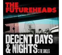 The Futureheads - Decent Days & Nights: The Singles Editon [New CD] UK - Import