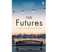 The Futures: A New York love story