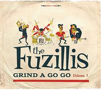 The Fuzillis - Grind A Go Go Volume 1