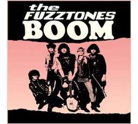 The Fuzztones - Boom: The Sonics Tribute
