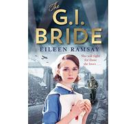 The G.I. Bride: A heart-warming saga full of tears, friendship and hope (Memory Lane)