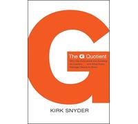 The G Quotient: Why Gay Executives are Excelling as Leaders... And What Every Manager Needs to Know (J-B US non-Franchise Leadership)