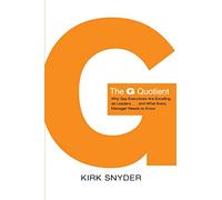 The G Quotient: Why Gay Executives are Excelling as Leaders . . . and What Every Manager Needs to Know (Jossey-Bass Leadership Series)