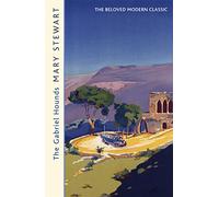 The Gabriel Hounds : Romance, intrigue, adventure meet in Lebanon - from the Queen of the Romantic Mystery