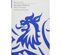 The Gaelic Poetry of Derick Thomson: (Scotnotes Study Guides)