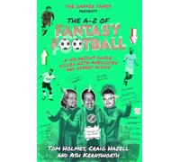 The Gaffer Tapes: The A-Z of Fantasy Football