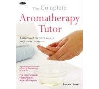 The Gaia Complete Aromatherapy Tutor