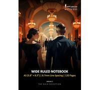 The Gala Deception (Volume 1) - Wide Ruled Notebook, 8.7mm, A5 (5.8"x8.3"), 120 Pages: Monte Carlo Man Notebook, Wide Lined Notebook for Comfortable & Spacious Writing