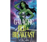 The Galactic Bed & Breakfast: A Sci-Fi Harem Adventure (Babes & Blunders)