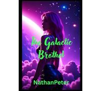The Galactic Brothel: 3 (Out of this World)