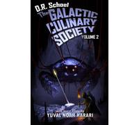 The Galactic Culinary Society: Volume 2