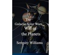 The Galactic Solar Wars: War of the Planet - 2nd Edition - Small Edition