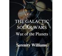 The Galactic Solar Wars - War of the Planets 2nd Ed: Color Edition