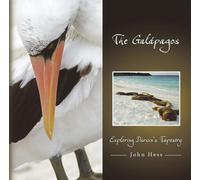 The Galapagos: Exploring Darwin's Tapestry