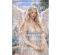 The Galatic Council of VII: Amara Luniel