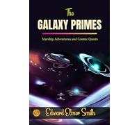 The Galaxy Primes (Edition2023)