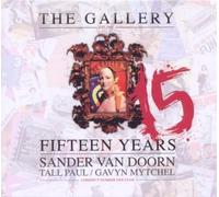 The Gallery 15 Years Mixed By Sander Van Doorn, Tall Paul & Gavyn Mytchel By Various Artist (2010-04-26)