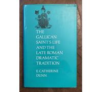 The Gallican Saint's Life and the Late Roman Dramatic Tradition