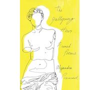 The Galloping Hour : French Poems