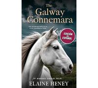The Galway Connemara | The Autobiography of an Irish Connemara Pony - Edición en español