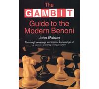 The Gambit Guide to the Modern Benoni