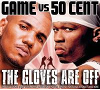 The Game & 50 Cent - Game vs 50 Cent: The Gloves Are Of Unauthorized