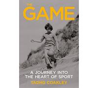 The Game: A Journey into the Heart of Sport