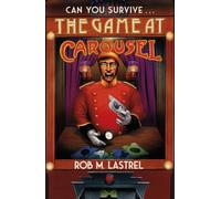 The Game at Carousel: The Bystander - The chilling new LitRPG horror