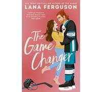 The Game Changer : the perfect spicy fake dating hockey romcom