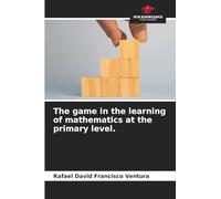 The game in the learning of mathematics at the primary level.