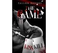 The Game: Kiss or Kill | Eine düstere, romantische Stepbrother Romance