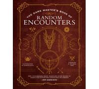 The Game Master's Book of Random Encounters : 500+ customizable maps, tables and story hooks to create 5th edition adventures on demand