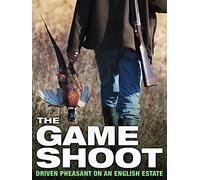 The Game Shoot: Driven Pheasant on an English Estate
