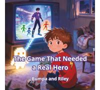 The Game That Needed a Real Hero: - A Children’s Story About Teamwork, Patience, and Playing Together