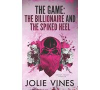 The Game: the Billionaire and the Spiked Heel (Body Count)