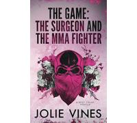 The Game: the Surgeon and the MMA Fighter (Body Count)