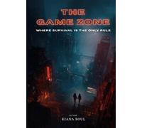 The Game Zone: Where Survival is The Only Rule