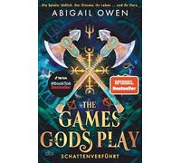 The Games Gods Play - Schattenverführt: Roman | Der #1 New-York-Times-Bestseller | Epischer Romantasy-Reihenauftakt mit olympischen Göttern und einem tödlichen Wettkampf