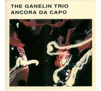 The Ganelin Trio - Ancora Da Capo