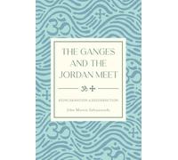 The Ganges and the Jordan Meet