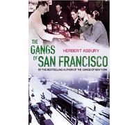 The Gangs Of San Francisco
